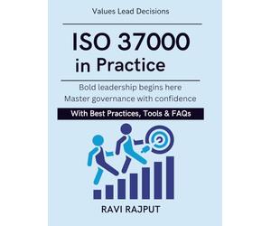 ISO 37000 in Practice: A Framework for Ethical Leadership | ISO certification governance | Sustainable leadership governance | Organizational ethics framework | Global governance compliance