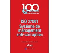 ISO 37001: Système de management anti-corruption
