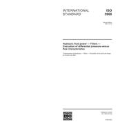ISO 3968:2001, Hydraulic fluid power - Filters - Evaluation of differential pressure versus flow characteristics