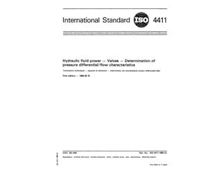 ISO 4411:1986, Hydraulic fluid power - Valves - Determination of pressure differential/flow characteristics