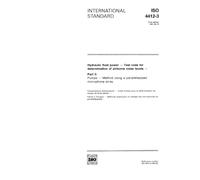 ISO 4412-3:1991, Hydraulic fluid power - Test code for determination of airborne noise levels - Part 3: Pumps - Method using a parallelepiped microphone array