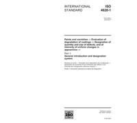 ISO 4628-1:2003, Paints and varnishes -- Evaluation of degradation of coatings -- Designation of quantity and size of defects, and of intensity of ... General introduction and designation system