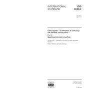ISO 4630-2:2004, Clear liquids - Estimation of colour by the Gardner colour scale - Part 2: Spectrophotometric method