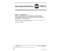 ISO 4948-2:1981, Steels -- Classification -- Part 2: Classification of unalloyed and alloy steels according to main quality classes and main property or application characteristics