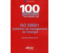 Iso 50001 Systèmes de management de l'énergie. - Paule Nusa - Afnor - broché - Etude