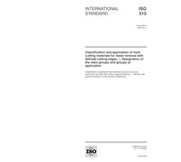 ISO 513:2004, Classification and application of hard cutting materials for metal removal with defined cutting edges - Designation of the main groups and groups of application