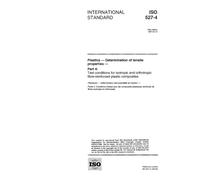 ISO 527-4:1997, Plastics - Determination of tensile properties - Part 4: Test conditions for isotropic and orthotropic fibre-reinforced plastic composites