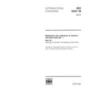 ISO 5347-18:1993, Methods for the calibration of vibration and shock pick-ups - Part 18: Testing of transient temperature sensitivity