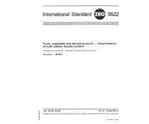 ISO 5522:1981, Fruits, vegetables and derived products -- Determination of total sulphur dioxide content