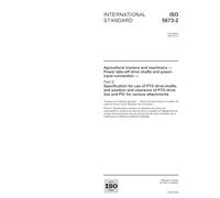 ISO 5673-2:2005, Agricultural tractors and machinery - Power take-off drive shafts and power-input connection - Part 2: Specification for use of PTO ... drive line and PIC for various attachments