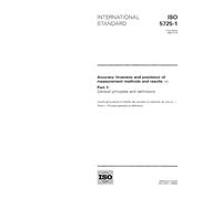 ISO 5725-1:1994, Accuracy (trueness and precision) of measurement methods and results - Part 1: General principles and definitions