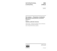 ISO 6145-5:2001, Gas analysis -- Preparation of calibration gas mixtures using dynamic volumetric methods -- Part 5: Capillary calibration devices