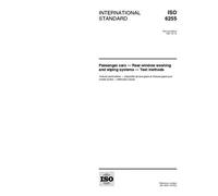 ISO 6255:1997, Passenger cars - Rear-window washing and wiping systems - Test methods