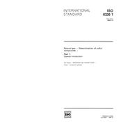 ISO 6326-1:1989, Natural gas -- Determination of sulfur compounds -- Part 1: General introduction