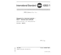 ISO 6353-1:1982, Reagents for chemical analysis -- Part 1 : General test methods