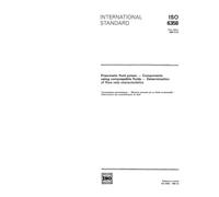 ISO 6358:1989, Pneumatic fluid power -- Components using compressible fluids -- Determination of flow-rate characteristics