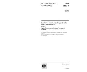 ISO 6360-3:2005, Dentistry - Number coding system for rotary instruments - Part 3: Specific characteristics of burs and cutters