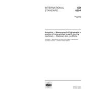 ISO 6394:1998, Acoustics - Measurement at the operators position of noise emitted by earth-moving machinery - Stationary test conditions'