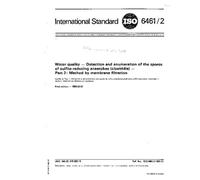 ISO 6461-2:1986, Water quality -- Detection and enumeration of the spores of sulfite-reducing anaerobes (clostridia) -- Part 2 : Method by membrane filtration