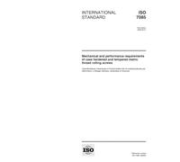 ISO 7085:1999, Mechanical and performance requirements of case hardened and tempered metric thread rolling screws