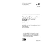 ISO 7346-1:1996, Water quality - Determination of the acute lethal toxicity of substances to a freshwater fish [Brachydanio rerio Hamilton-Buchanan (Teleostei, Cyprinidae)] - Part 1: Static method