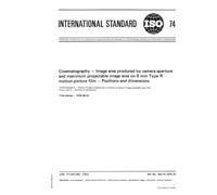 ISO 74:1976, Cinematography -- Image area produced by camera aperture and maximum projectable image area on 8 mm Type R motion-picture film -- Positions and dimensions