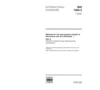 ISO 7404-3:1994, Methods for the petrographic analysis of bituminous coal and anthracite -- Part 3: Method of determining maceral group composition