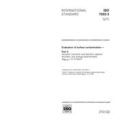ISO 7503-3:1996, Evaluation of surface contamination - Part 3: Isomeric transition and electron capture emitters, low energy beta-emitters (E btamax less than 0,15 MeV)