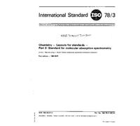 ISO 78-3:1983, Chemistry -- Layouts for standards -- Part 3 : Standard for molecular absorption spectrometry