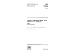 ISO 7971-2:1995, Cereals -- Determination of bulk density, called mass per hectolitre -- Part 2: Routine method