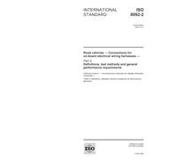 ISO 8092-2:2005, Road vehicles - Connections for on-board electrical wiring harnesses - Part 2: Definitions, test methods and general performance requirements