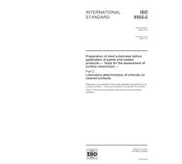 ISO 8502-2:2005, Preparation of steel substrates before application of paints and related products - Tests for the assessment of surface cleanliness - ... determination of chloride on cleaned surfaces
