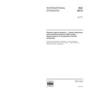 ISO 8513:2000, Plastics piping systems -- Glass-reinforced thermosetting plastics (GRP) pipes -- Determination of longitudinal tensile properties