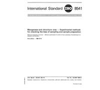 ISO 8541:1986, Manganese and chromium ores -- Experimental methods for checking the bias of sampling and sample preparation