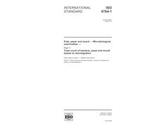 ISO 8784-1:2005, Pulp, paper and board - Microbiological examination - Part 1: Total count of bacteria, yeast and mould based on disintegration