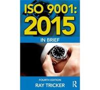 Iso 9001 2015 In Brief Ray Tricker, (Auteur)