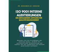 ISO 9001 Interne Auditierungen: Ein umfassender Leitfaden für Qualitätsmanagement