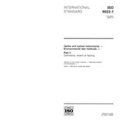 ISO 9022-1:1994, Optics and optical instruments -- Environmental test methods -- Part 1: Definitions, extent of testing