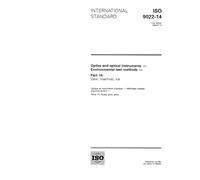 ISO 9022-14:1994, Optics and optical instruments -- Environmental test methods -- Part 14: Dew, hoarfrost, ice