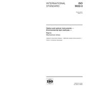 ISO 9022-3:1998, Optics and optical instruments -- Environmental test methods -- Part 3: Mechanical stress