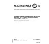 ISO 962:1974, Information processing - Implementation of the 7- bit coded character set and its 7- bit and 8-bit extensions on 9- track 12,7 mm (0.5 in) magnetic tape