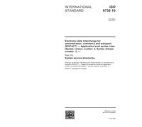ISO 9735-10:2002, Electronic data interchange for administration, commerce and transport (EDIFACT) - Application level syntax rules (Syntax version ... 1) - Part 10: Syntax service directories