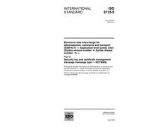 ISO 9735-9:2002, Electronic data interchange for administration, commerce and transport (EDIFACT) - Application level syntax rules (Syntax version ... certificate management message (message type