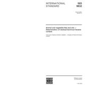 ISO 9832:2002, Animal and vegetable fats and oils - Determination of residual technical hexane content