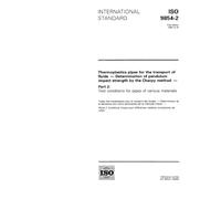 ISO 9854-2:1994, Thermoplastics pipes for the transport of fluids -- Determination of pendulum impact strength by the Charpy method -- Part 2: Test conditions for pipes of various materials