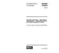 ISO/IEC 10164-5:1993, Information technology - Open Systems Interconnection - Systems management: Event Report Management Function
