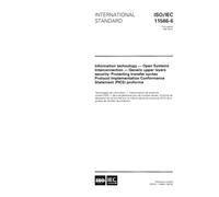 ISO/IEC 11586-6:1997, Information technology - Open Systems Interconnection - Generic upper layers security: Protecting transfer syntax Protocol Implementation Conformance Statement (PICS) proforma