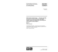 ISO/IEC 13346-4:1999, Information technology -- Volume and file structure of write-once and rewritable media using non-sequential recording for information interchange -- Part 4: File structure