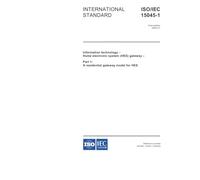 ISO/IEC 15045-1:2004, Information technology - Home Electronic Systems (HES) gateway - Part 1: A Residential Gateway model for HES