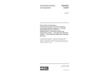 ISO/IEC 17877:2000, Information technology -- Telecommunications and information exchange between systems -- Private Integrated Services Network -- ... User Mobility (PUM) -- Call handling addi
